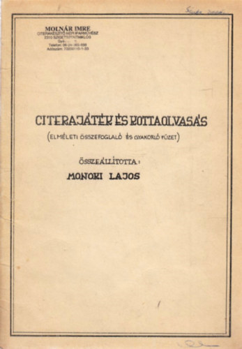 Monoki Lajos (szerk.) - Citerajtk s kottaolvass