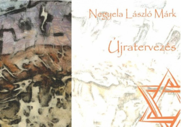 Negyela László Márk - Újratervezés
