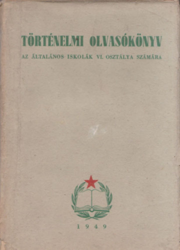 Trtnelmi olvasknyv az ltalnos iskolk VI. osztlya szmra