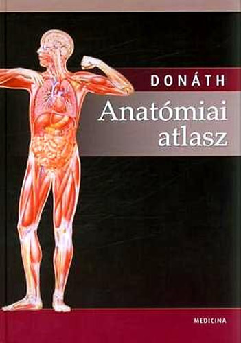 Dr. Don�th Tibor - Anat�miai atlasz