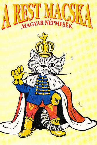 Sndor Lszl (szerk.) - A rest macska - magyar npmesk