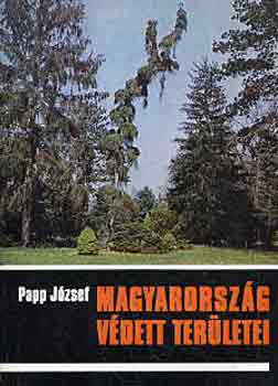 Papp Jzsef - Magyarorszg vdett terletei
