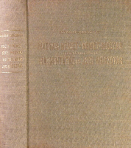 d. Bonk�l� Ervin, Dr. Kindlovits K�lm�n - Magyar-n�met n�met-magyar peres �s perenk�v�li iratmintat�r �s jogi m�sz�t�r