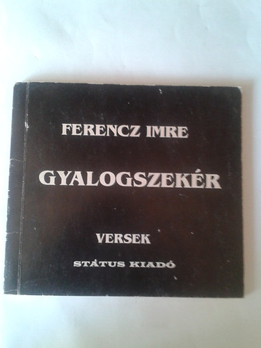 Ferencz Imre - Gyalogszek�r