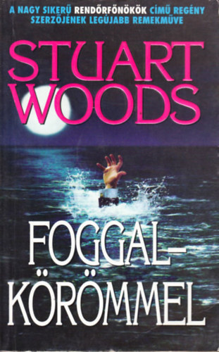 Stuart Woods - Foggal-krmmel
