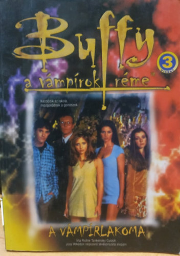 Richie Tankersley Cusick - Buffy, a v�mp�rok r�me: A v�mp�rlakoma