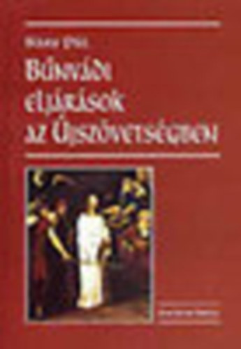 S�ry P�l - B�nv�di elj�r�sok az �jsz�vets�gben