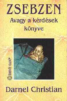 Christian Darnel - Zsebzen avagy a krdsek knyve