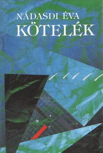Nádasdi Éva - Kötelék