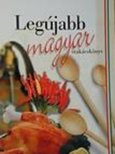 Nagy Erzsbet - Legjabb magyar szakcsknyv
