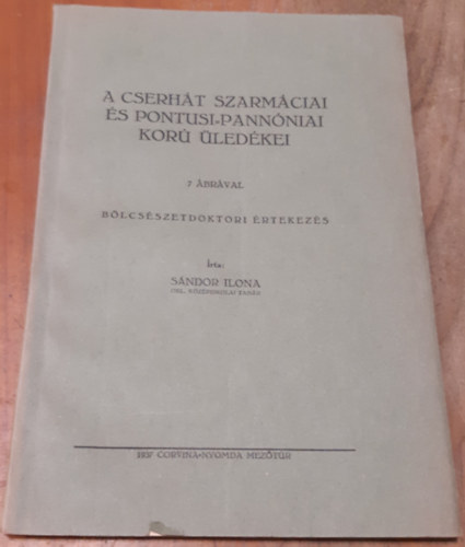 Sndor Ilona - A Cserht szarmciai s pontusi-pannniai kor ledkei