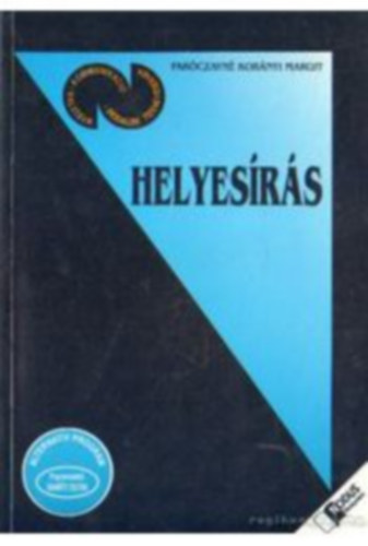 Parczayn Kornyi Margit, Korponay Gyrgyn - Helyesrs, helyesejts