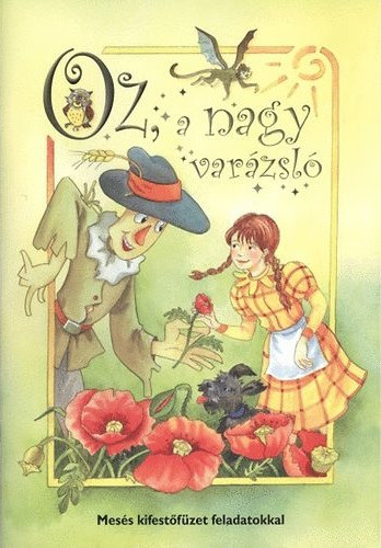 Oz, a nagy varzsl - Mess kifestfzet feladatokkal