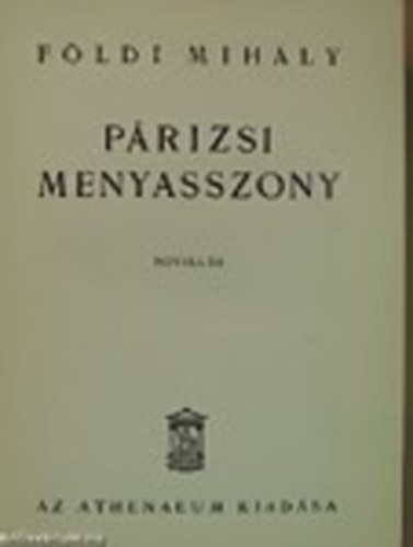 Fldi Mihly - Prizsi menyasszony