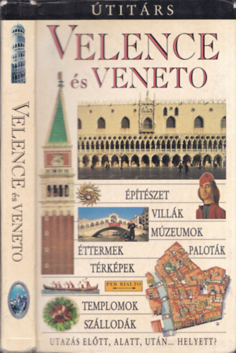 Boulton, S.-Catling, C. - Velence és Veneto (Útitárs)