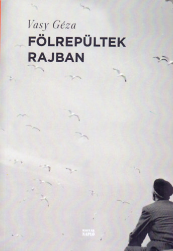 Vasy G�za - F�lrep�ltek rajban