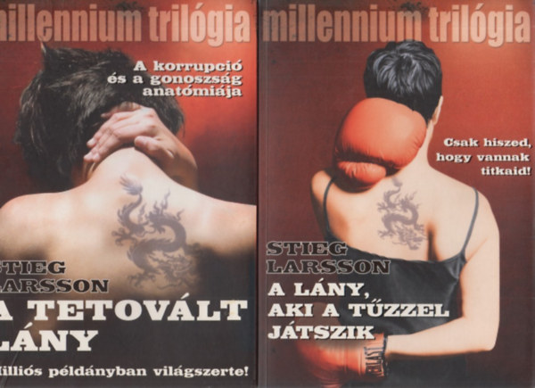 Stieg Larsson, David Lagercrantz - Millennium I-IV. - A tetovlt lny / A krtyavr sszedl / A lny, aki a tzzel jtszik / Ami nem l meg