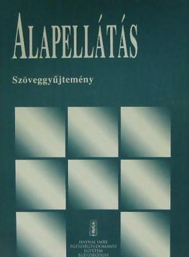 Balogh Zoltn-Dr.Dnes Margit - Alapellts szveggyjtemny