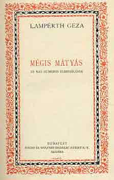 Lampérth Géza - Mégis Mátyás