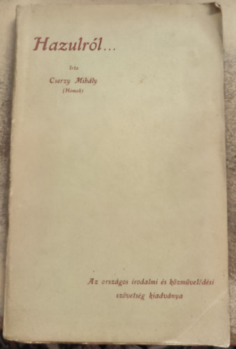 Cserzy Mihly (Homok) - Hazulrl...