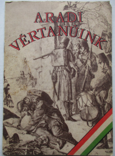R�thy Endre-Tak�cs L�szl� - Aradi v�rtan�ink