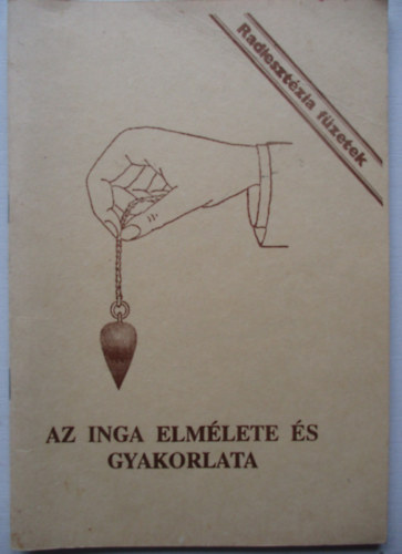 Aranyi Lszln - Az inga elmlete s gyakorlata