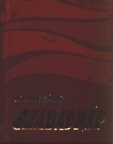 Máté György (szerk.) - Az illegális Szabad Nép (minikönyv)