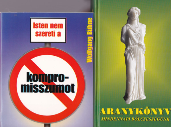 dr James Stalker, Tegez Lajos, Wolfgang Bhne, Szerni Gyrgy - 4 db vallsi knyv : Aranyknyv  + Isten nem szereti a kompromisszumot + Bizony, javamra vlt a nagy kersersg + Fjdalmak embere