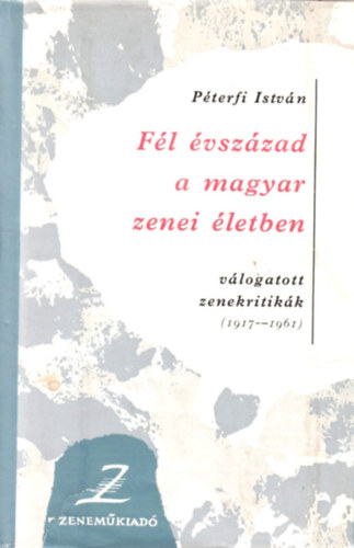 Pterfi Istvn - Fl vszzad a magyar zenei letben