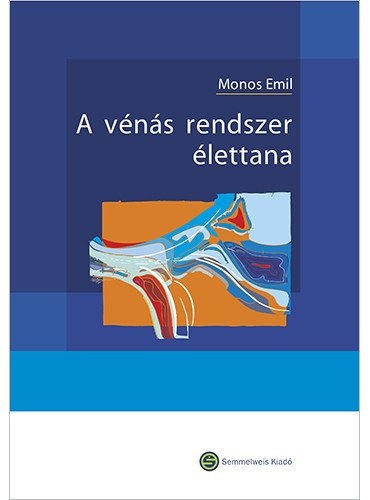 Dr. Monos Emil - A vns rendszer lettana
