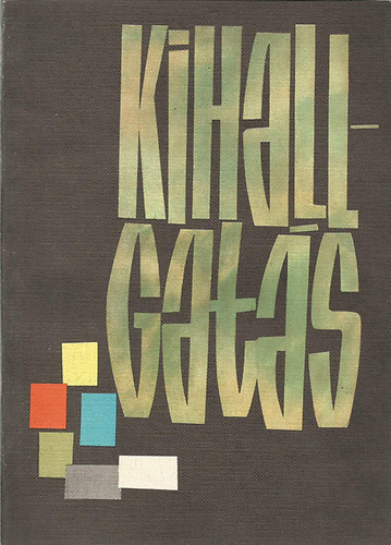 Dr. Kertész; Dr. Koltai - Kihallgatás