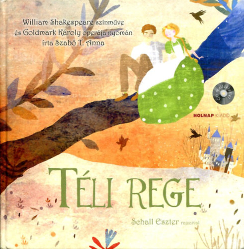 Tli rege (William Shakespeare sznmve s Goldmark Kroly operja nyomn)