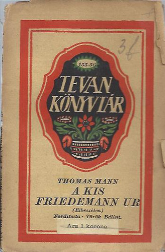 Thomas Mann - A kis Friedemann ur