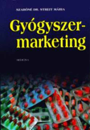 Szabn Dr.Streit Mria - Gygyszermarketing