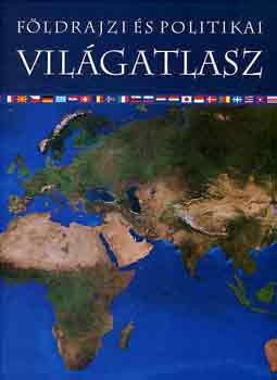 F�ldrajzi �s politikai vil�gatlasz