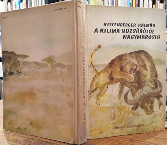Kittenberger Klmn - A Kilima-ndzsrtl Nagymarosig