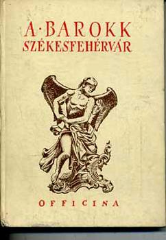 Say G�za - A barokk Sz�kesfeh�rv�r