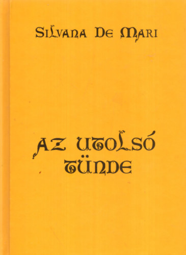 Silvana De Mari - Az utols� t�nde