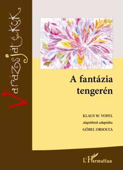 Gbel Orsolya - A fantzia tengern