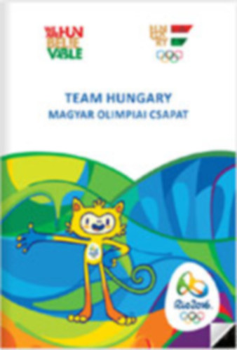 Team Hungary - Magyar Olimpiai Csapat Rio 2016
