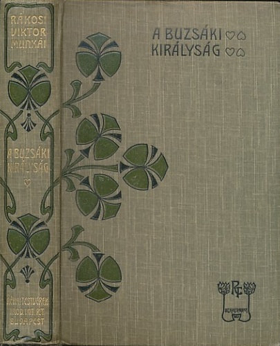 Rkosi Viktor - A buzski kirlysg-Kirendlt urak