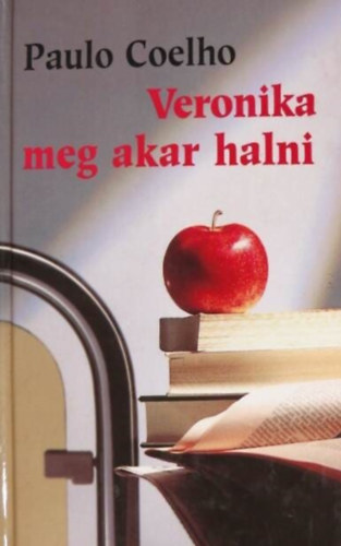 Paulo Coelho, Dvid Anna /szerk./, Nagy Viktria (ford.) - Veronika meg akar halni (Veronika Decide Morrer) - Nagy Viktria fordtsa