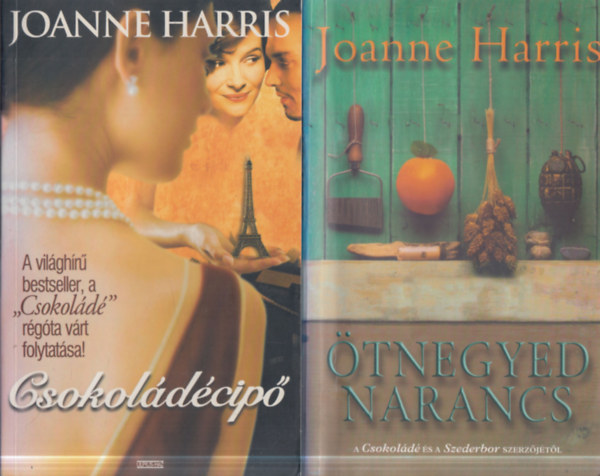 Joanne Harris - 2 db romantikus reg�ny: �tnegyed narancs + Csokol�d�cip�