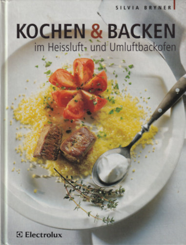 Silvia Bryner - Kochen & Backen
