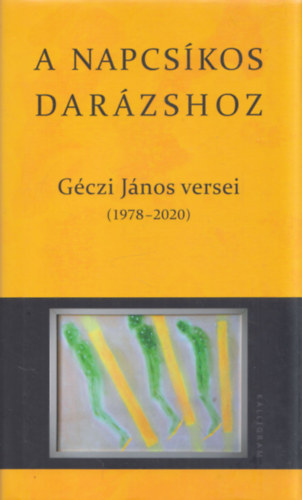 Gczi Jnos - A napcskos darzshoz