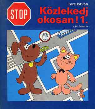 Kzlekedj okosan! 1.