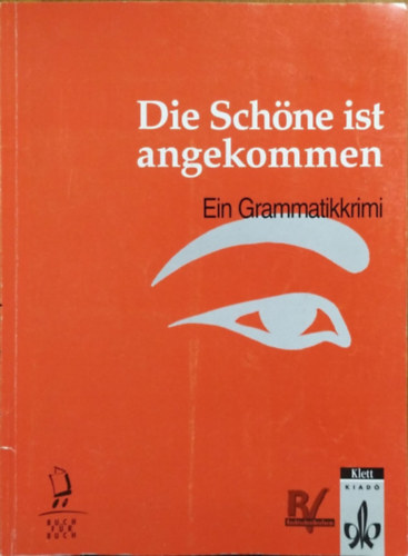 Brand; Kresin-Murakami - Die Schöne Ist Angekommen /Ein Grammatikkrimi/ RK-9023-55-8