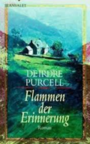 Deirdre Purcell - Flammen der erinnerung