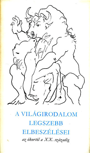 Domokos Jnos (szerk.) - A vilgirodalom legszebb elbeszlsei I.