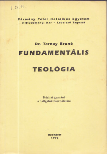 Tarnay Br�n� - Fundament�lis teol�gia
